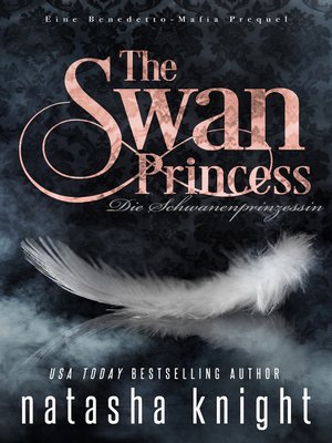 cover image of The Swan Princess - Die Schwanenprinzessin